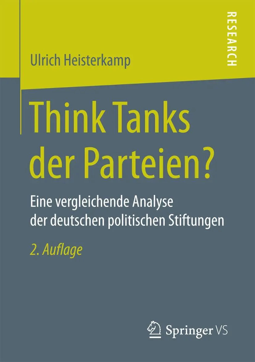 Cover: 9783658185213 | Think Tanks der Parteien? | Ulrich Heisterkamp | Taschenbuch | xix