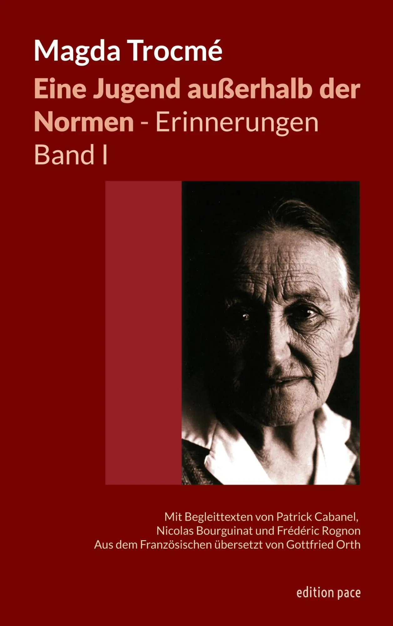 Cover: 9783695715213 | Eine Jugend außerhalb der Normen - Erinnerungen, Band I | Magda Trocmé