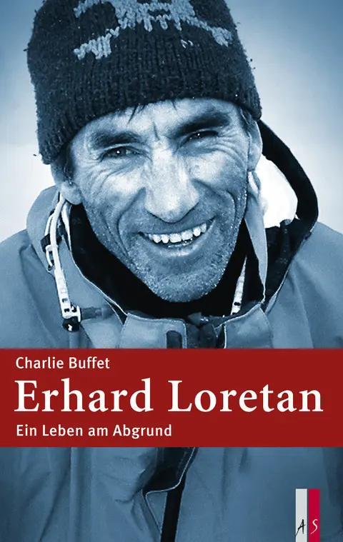Cover: 9783906055213 | Erhard Loretan | Ein Leben am Abgrund | Charlie Buffet | Buch | 240 S.