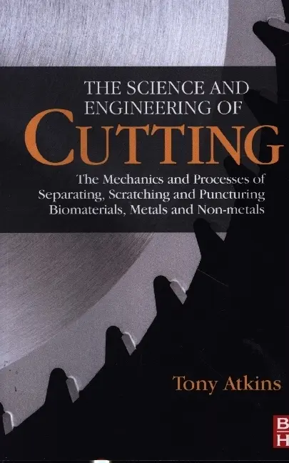 Cover: 9780750685313 | The Science and Engineering of Cutting | Tony Atkins | Taschenbuch