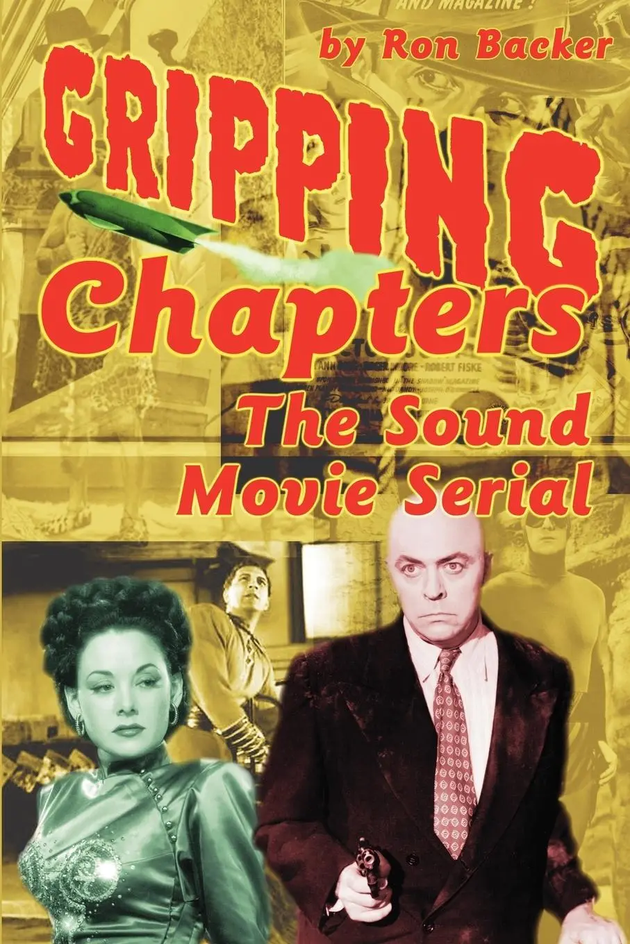 Cover: 9781593935313 | Gripping Chapters | The Sound Movie Serial | Ron Backer | Taschenbuch