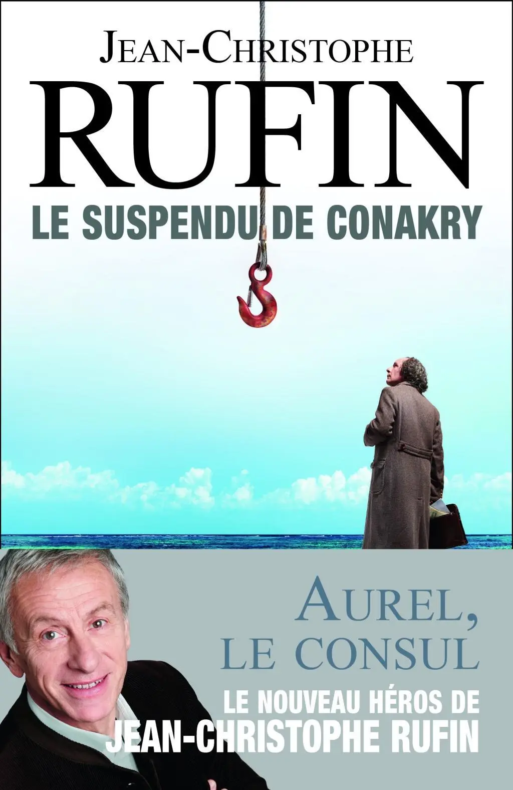 Cover: 9782072785313 | Le suspendu de Conakry | Les enigmes d`Aurel le Consul | Rufin | Buch
