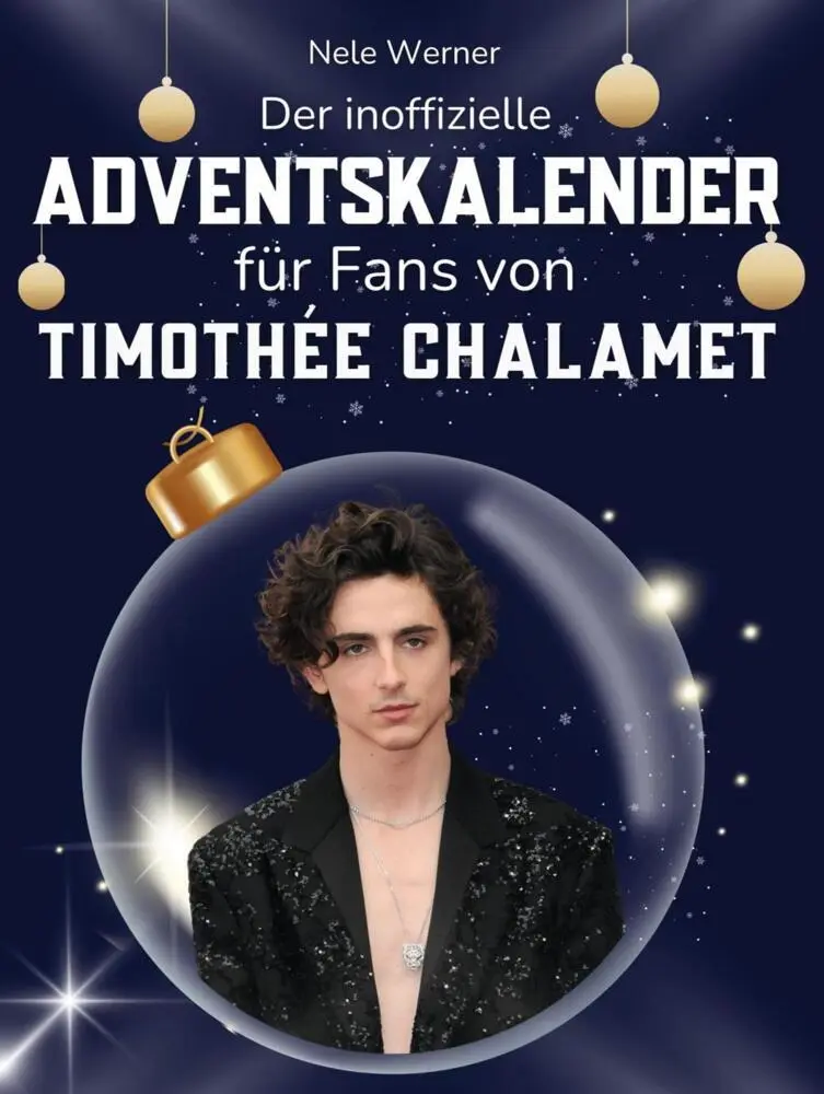 Cover: 9783695325313 | Der inoffizielle Adventskalender für Fans von Timothée Chalamet | Buch