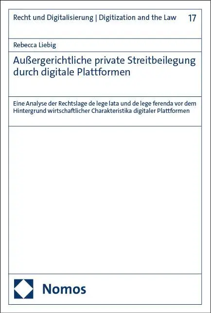 Cover: 9783756015313 | Außergerichtliche private Streitbeilegung durch digitale Plattformen