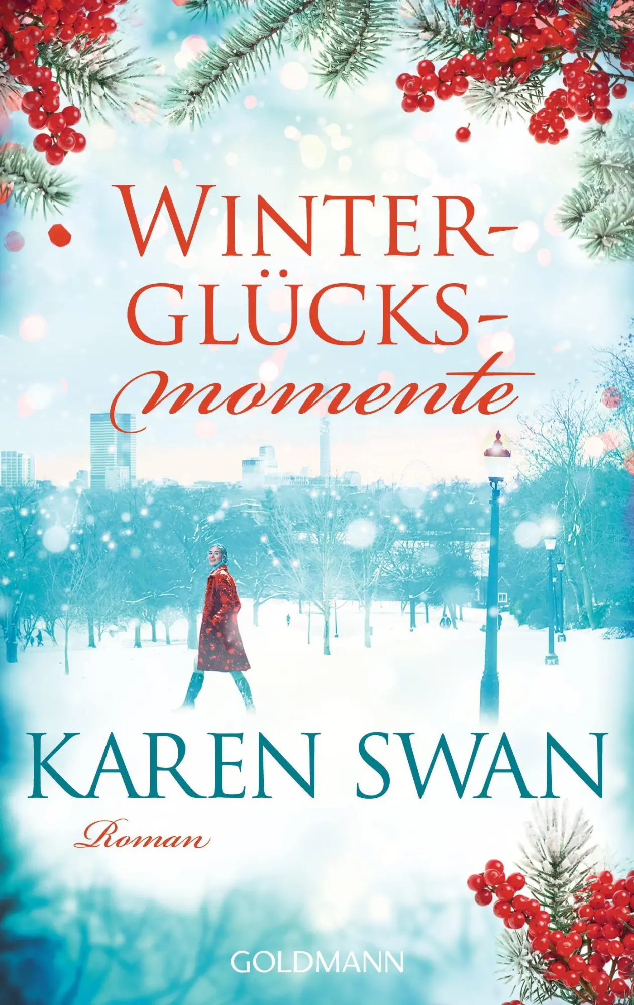 Cover: 9783442485413 | Winterglücksmomente | Karen Swan | Taschenbuch | 480 S. | Deutsch