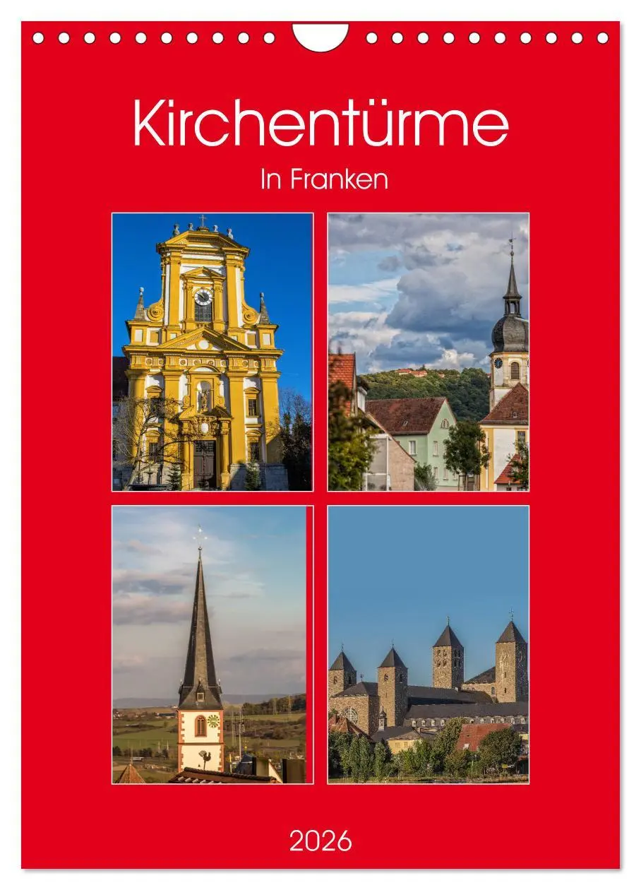 Cover: 9783516425413 | Kirchentürme in Franken (Wandkalender 2026 DIN A4 hoch), CALVENDO...