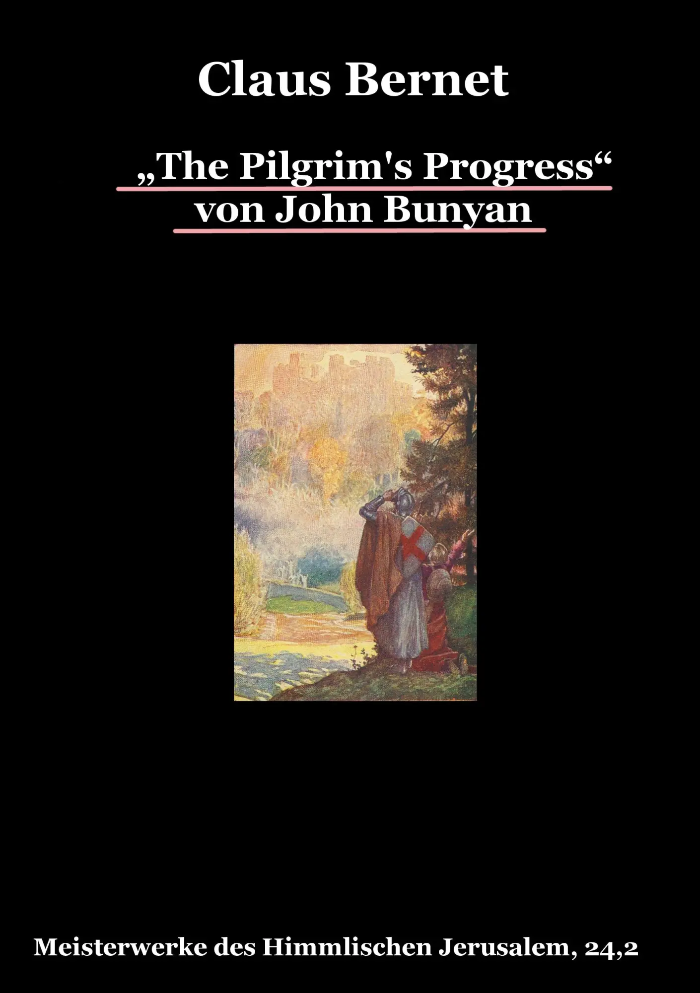 Cover: 9783842375413 | "The Pilgrim's Progress" von John Bunyan, Teil 2 | Claus Bernet | Buch