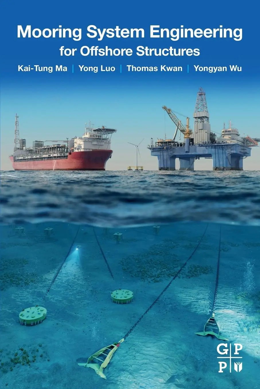 Cover: 9780128185513 | Mooring System Engineering for Offshore Structures | Kwan (u. a.)