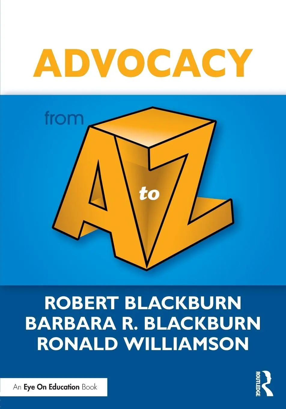 Cover: 9781138125513 | Advocacy from A to Z | Robert Blackburn (u. a.) | Taschenbuch | 2017