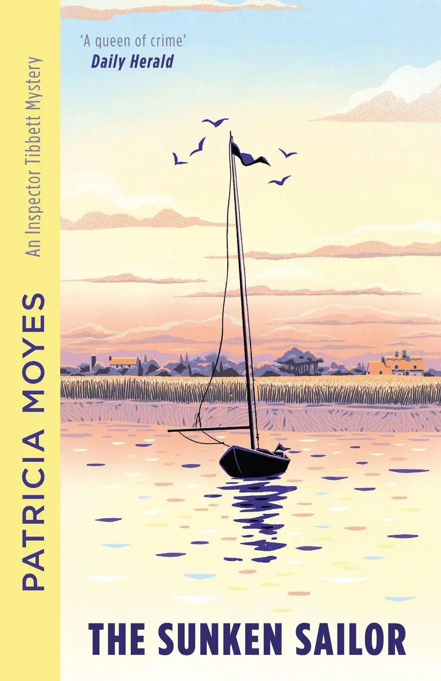 Cover: 9781788425513 | The Sunken Sailor | Patricia Moyes | Taschenbuch | Inspector Tibbett
