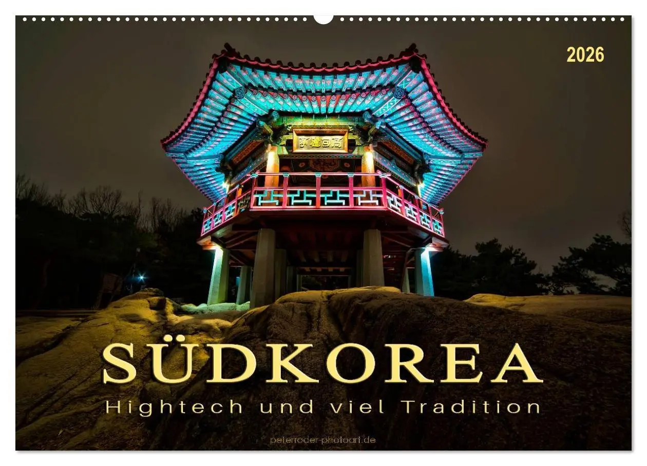 Cover: 9783457945513 | Südkorea - Hightech und viel Tradition (Wandkalender 2026 DIN A2...