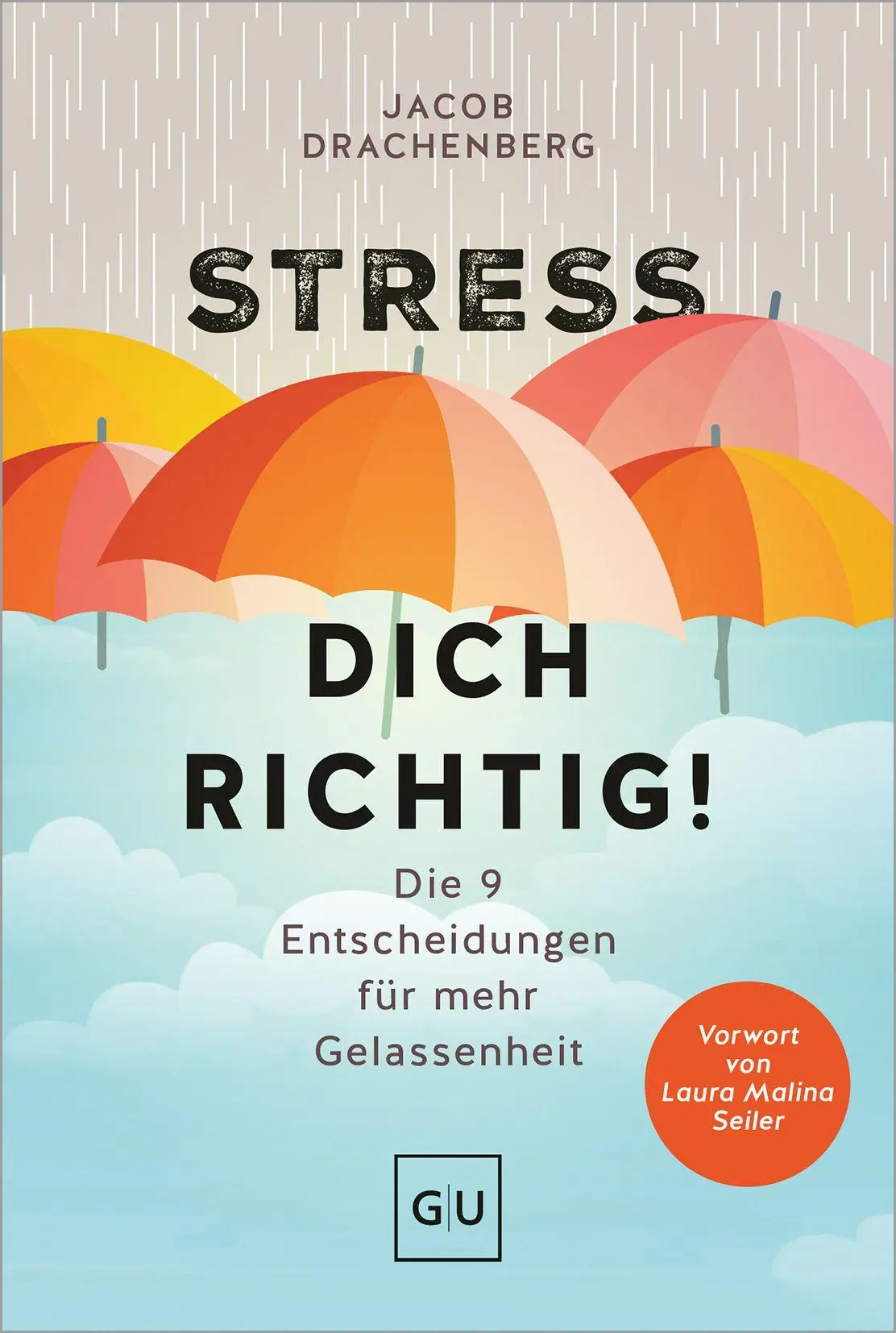 Cover: 9783758905513 | Stress dich richtig! | Die 9 Entscheidungen für mehr Gelassenheit
