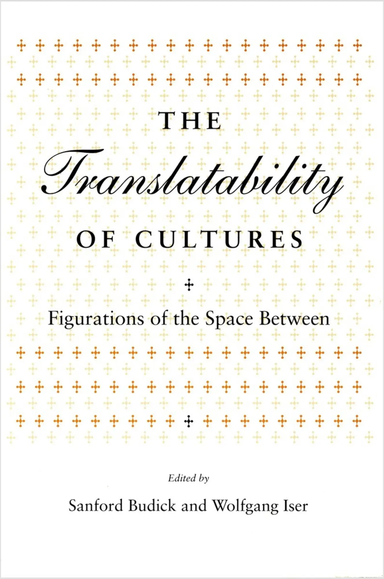 Cover: 9780804725613 | Translatability of Cultures | Figurations of the Space Between | Buch