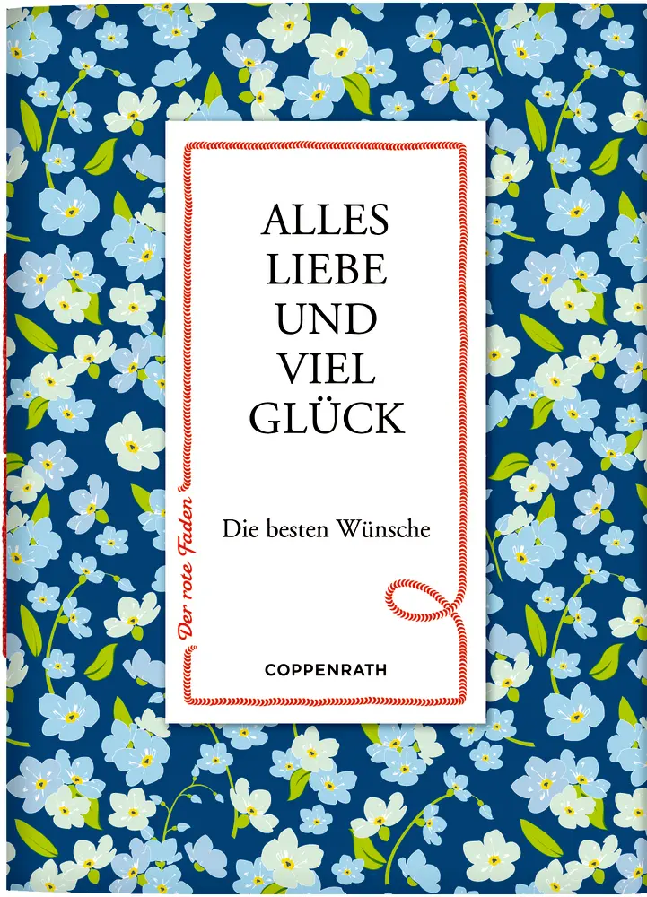 Cover: 9783649615613 | Alles Liebe und viel Glück | Die besten Wünsche | Ida Reddemann | Buch