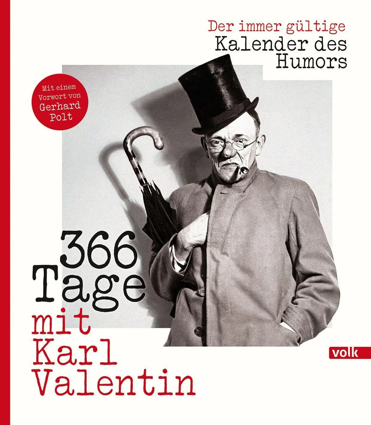 Cover: 9783862225613 | 366 Tage mit Karl Valentin | Der immer gültige Kalender des Humors