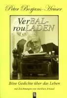 Cover: 9783898415613 | Borjans-Heuser, P: VerBALrouLADEN | Böse Gedichte über das Leben