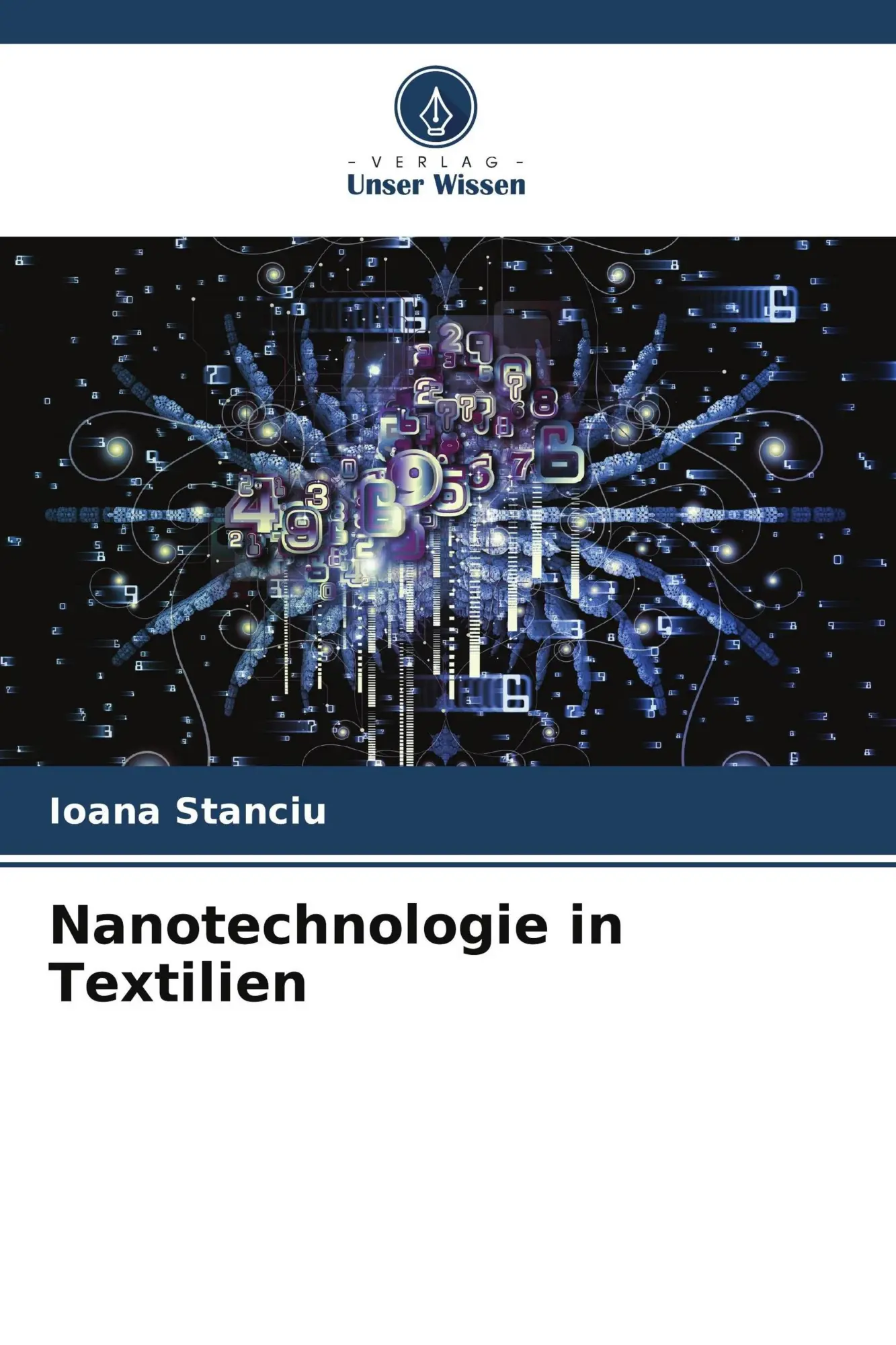 Cover: 9786209995613 | Nanotechnologie in Textilien | Ioana Stanciu | Taschenbuch | 136 S.