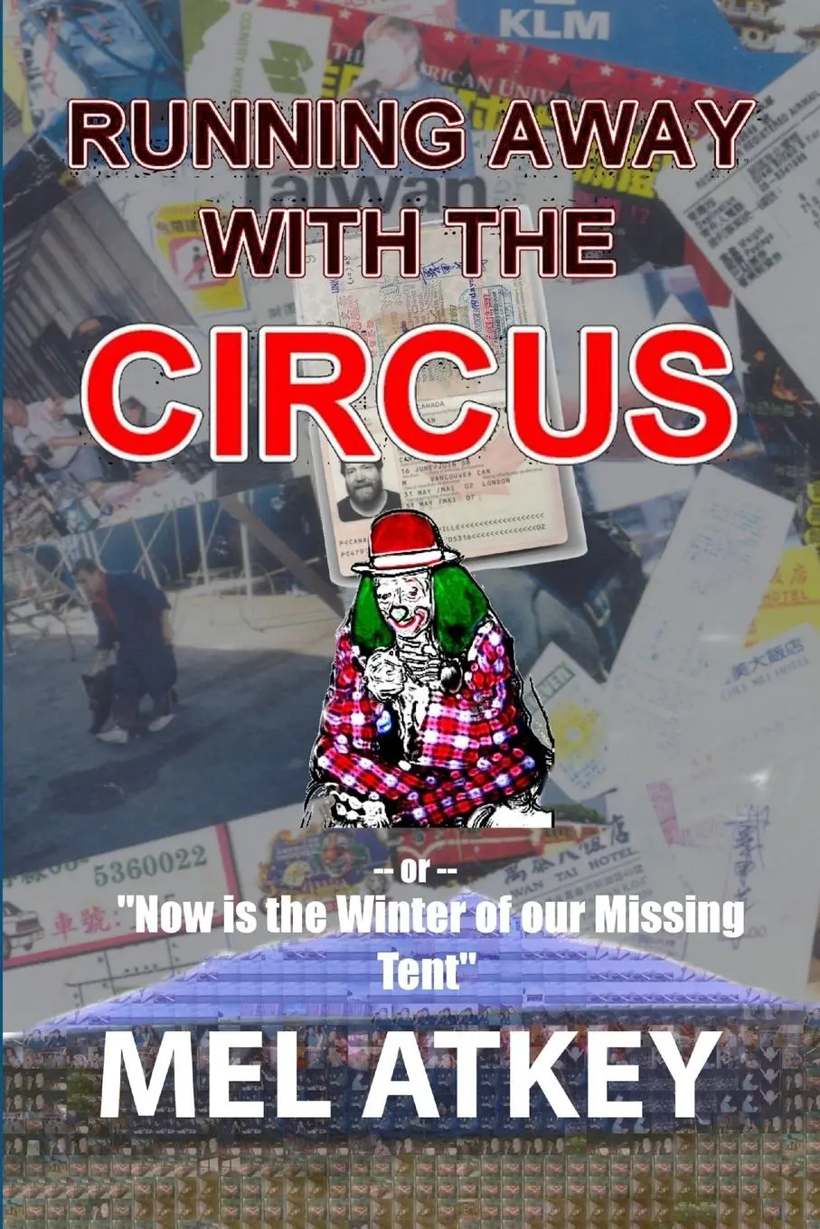 Cover: 9780991695713 | Running Away with the Circus (or, "Now is the Winter of our Missing...