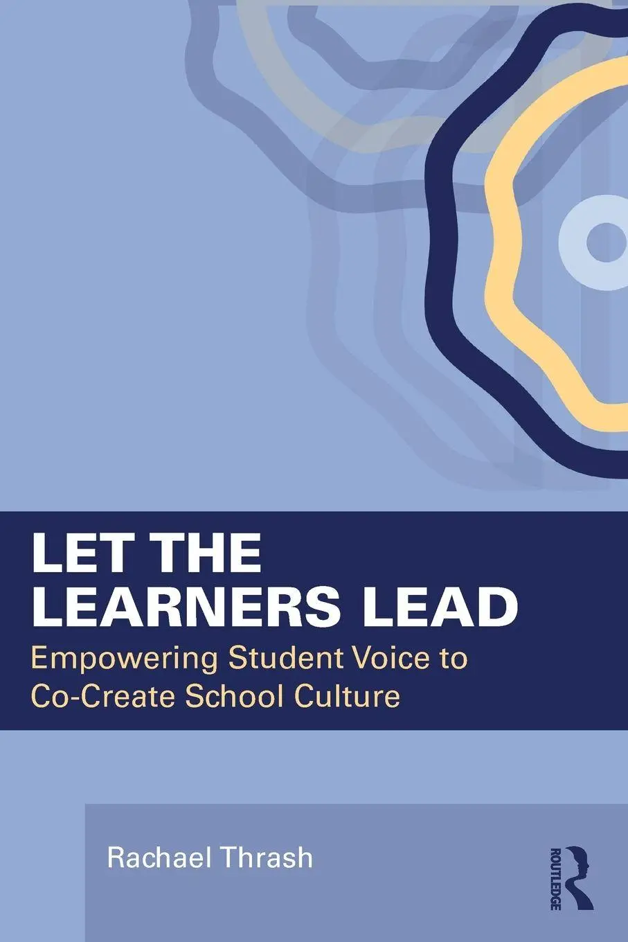 Cover: 9781041155713 | Let the Learners Lead | Rachael Thrash | Taschenbuch | Englisch | 2026