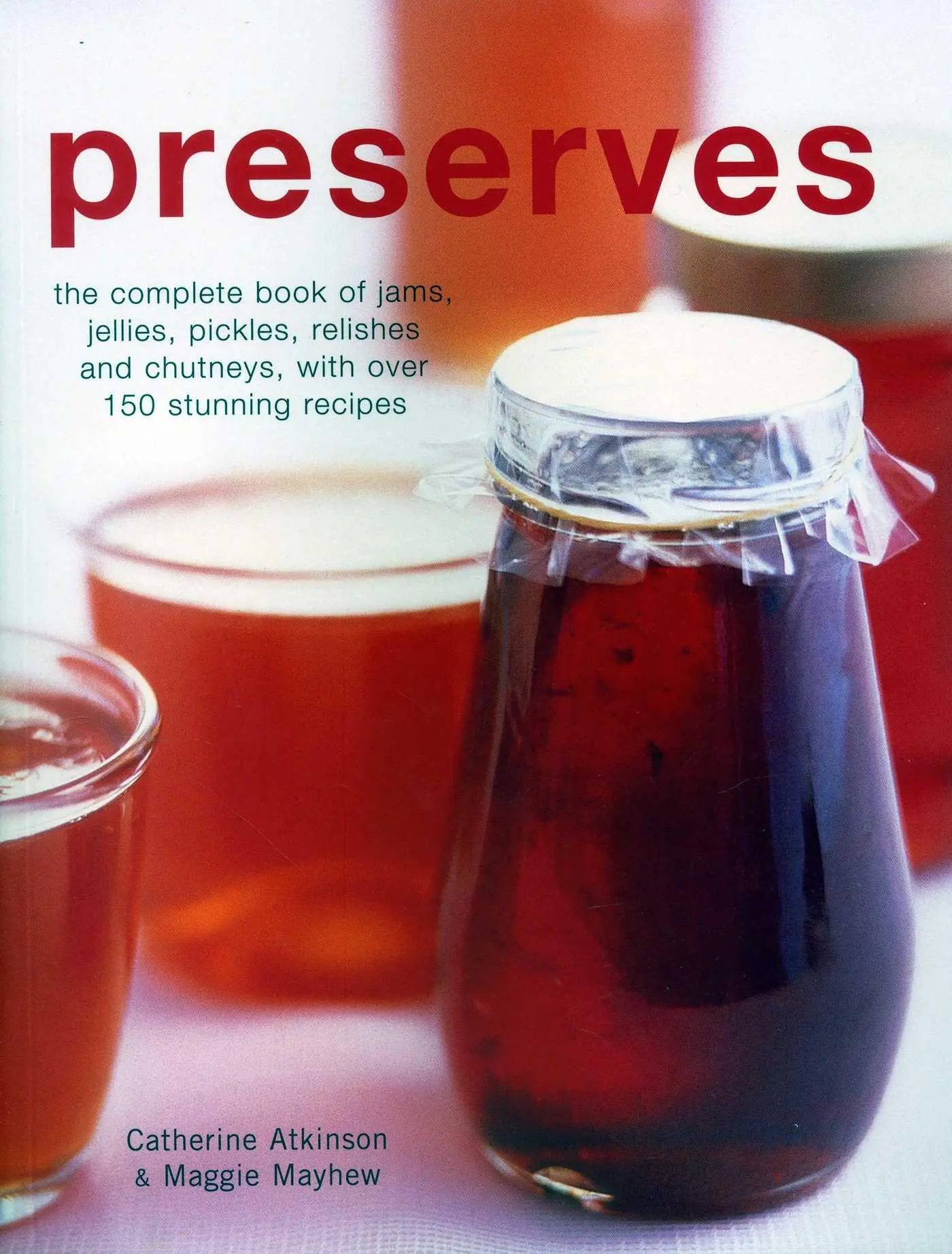 Cover: 9781846815713 | Preserves | Catherine Atkinson (u. a.) | Taschenbuch | Englisch | 2018