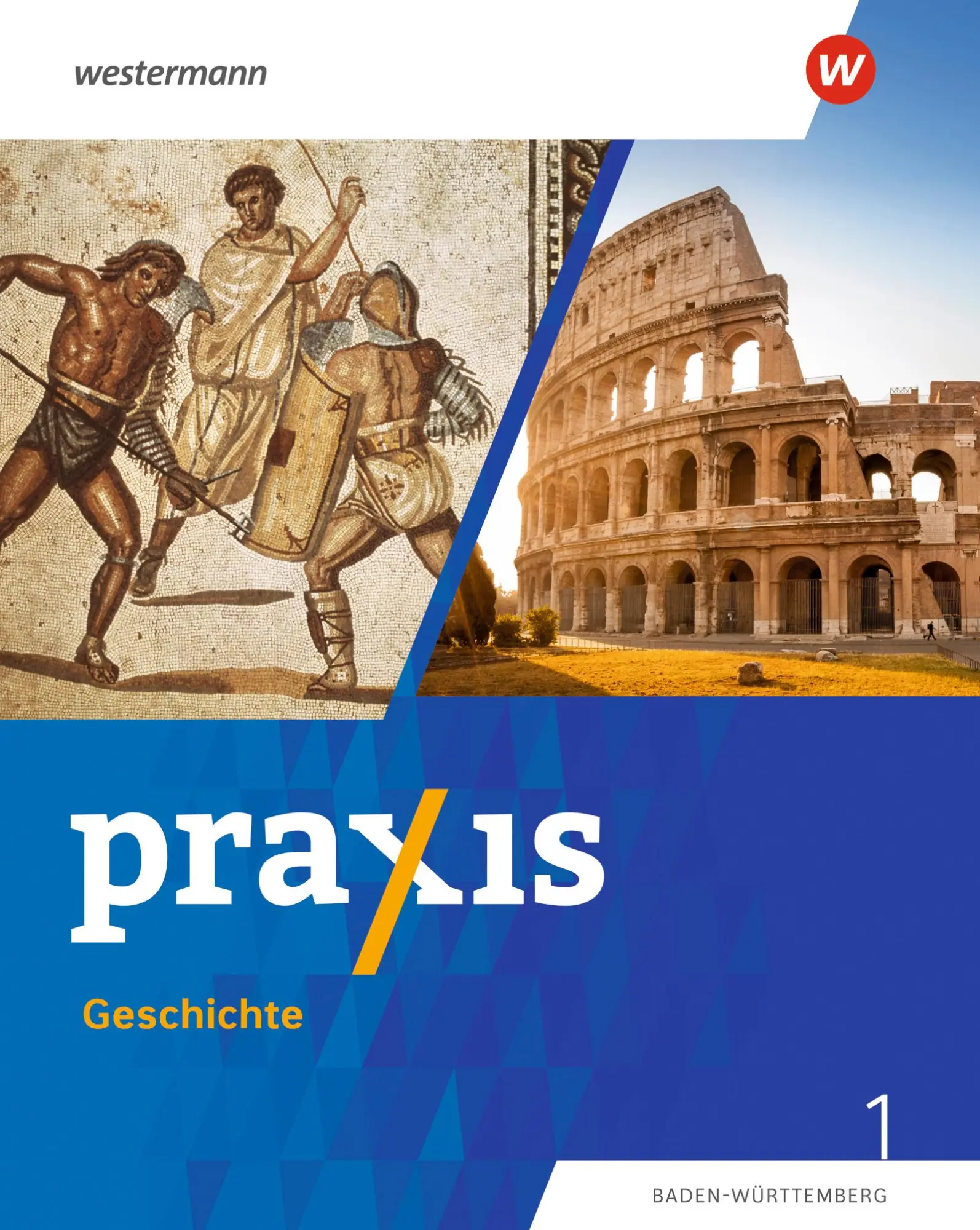 Cover: 9783141255713 | Praxis Geschichte 1. Schulbuch. Für Baden-Württemberg | Ausgabe 2025