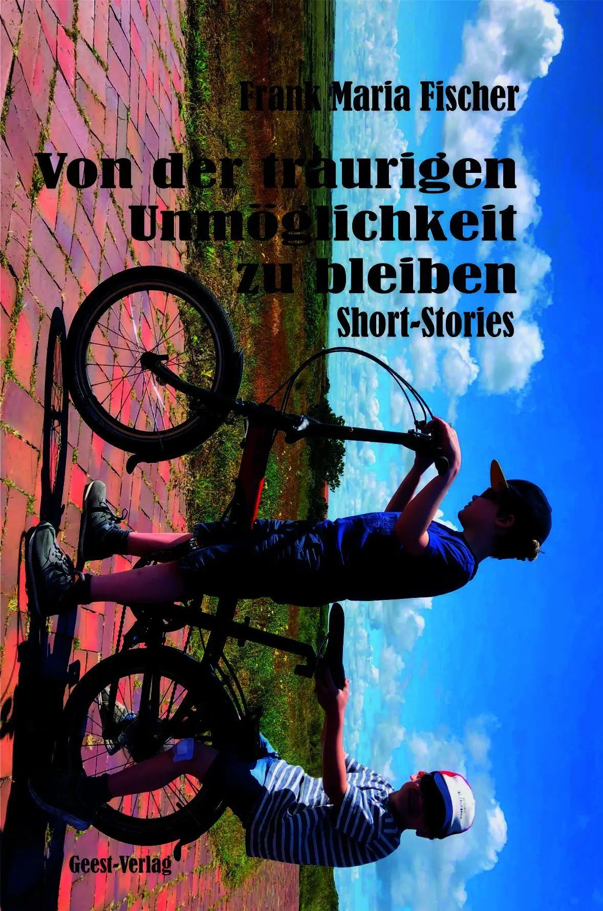 Cover: 9783690645713 | Von der traurigen Unmöglichkeit zu bleiben | Short Stories | Fischer