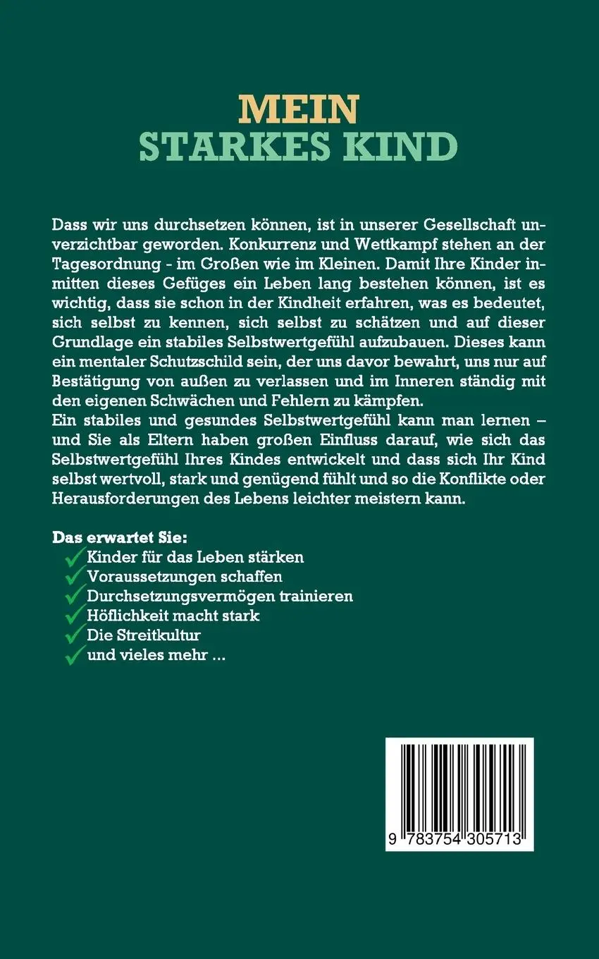 Rückseite: 9783754305713 | Mein starkes Kind: Wie Sie das Durchsetzungsvermögen Ihres Kindes...