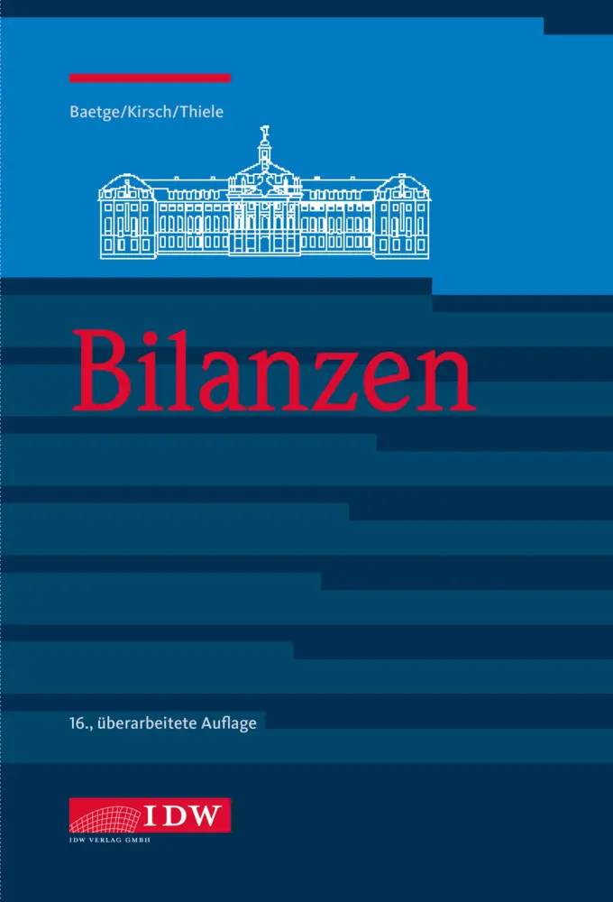Cover: 9783802125713 | Bilanzen | Jörg Baetge (u. a.) | Buch | Deutsch | 2021 | IDW Verlag