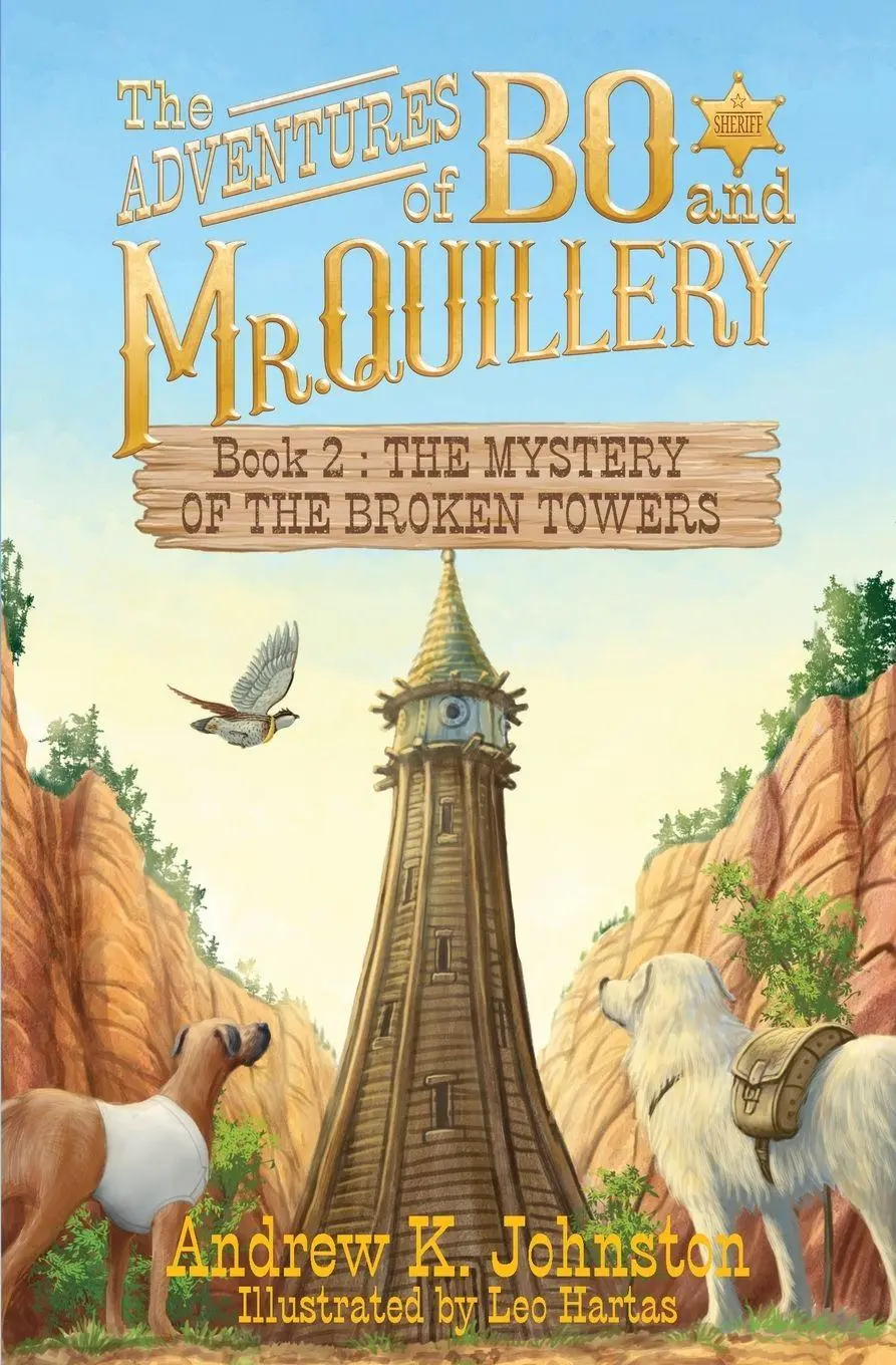 Cover: 9798992325713 | The Adventures of Bo and Mr. Quillery | Andrew K Johnston | Buch