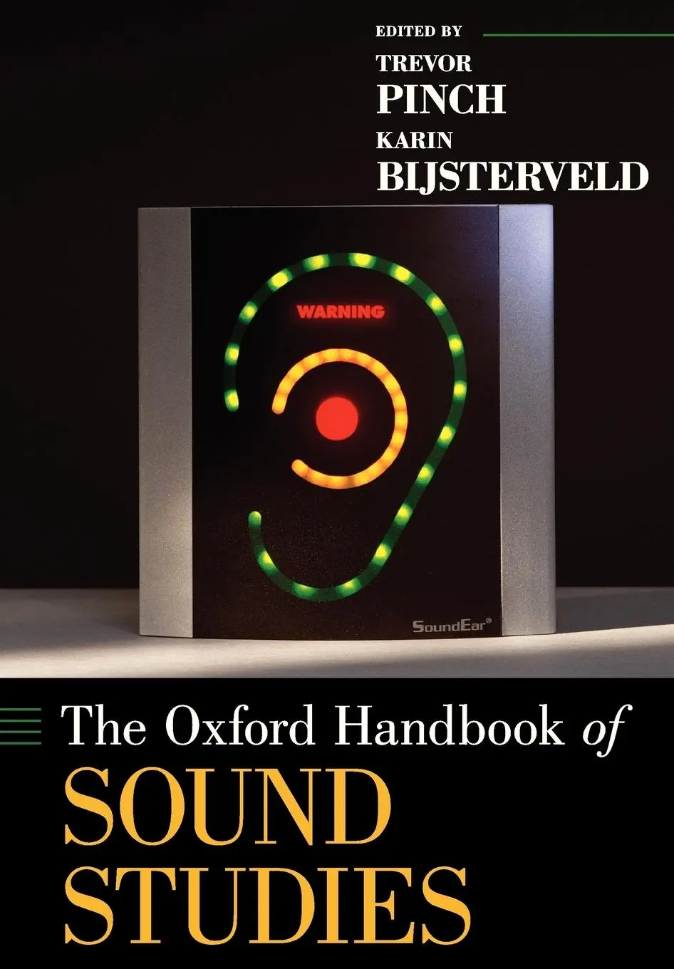 Cover: 9780199995813 | The Oxford Handbook of Sound Studies | Trevor Pinch (u. a.) | Buch