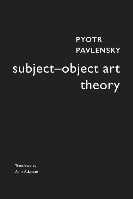 Cover: 9781803095813 | Subject-Object Art Theory | Pyotr Pavlensky | Taschenbuch | Englisch