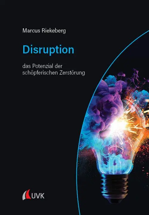 Cover: 9783381135813 | Disruption | Das Potenzial der schöpferischen Zerstörung | Riekeberg