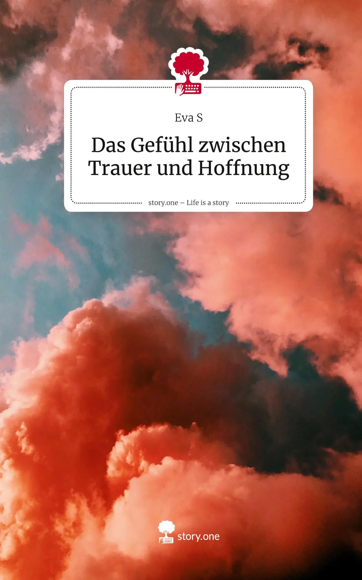 Cover: 9783711585813 | Das Gefühl zwischen Trauer und Hoffnung. Life is a Story - story.one