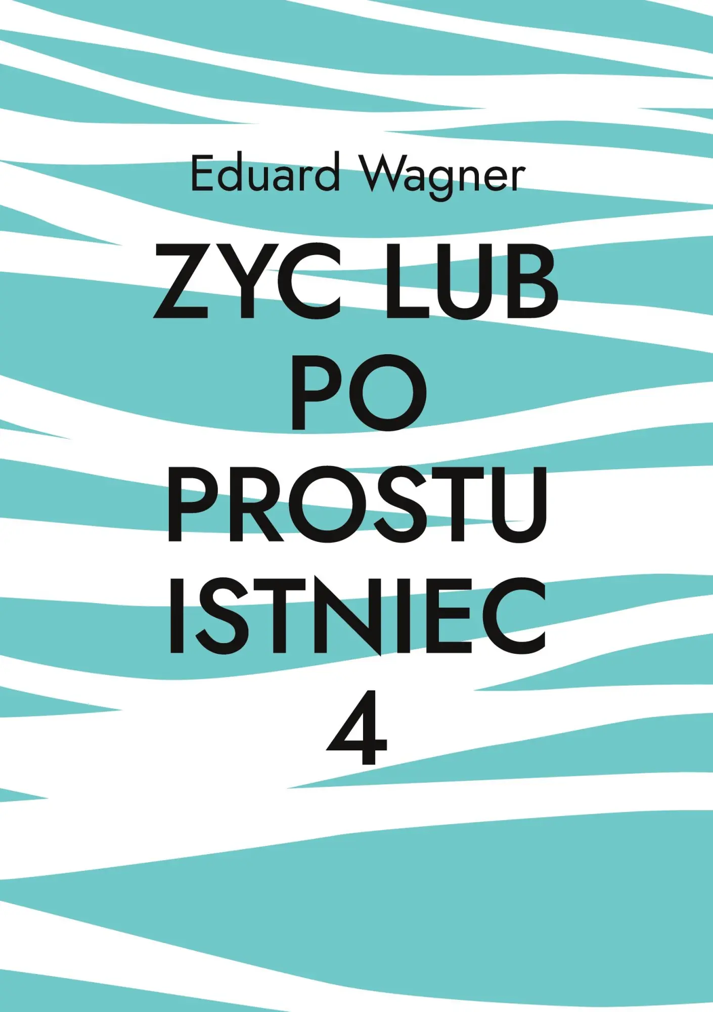 Zyc lub po prostu istniec 4: Czy jestem zadowolony? (Leben)