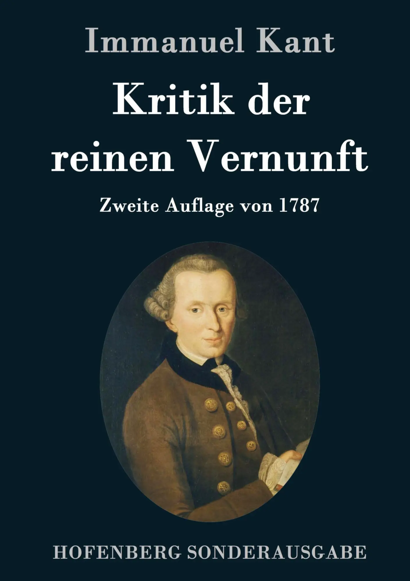 Cover: 9783843015813 | Kritik der reinen Vernunft | Zweite Auflage von 1787 | Immanuel Kant