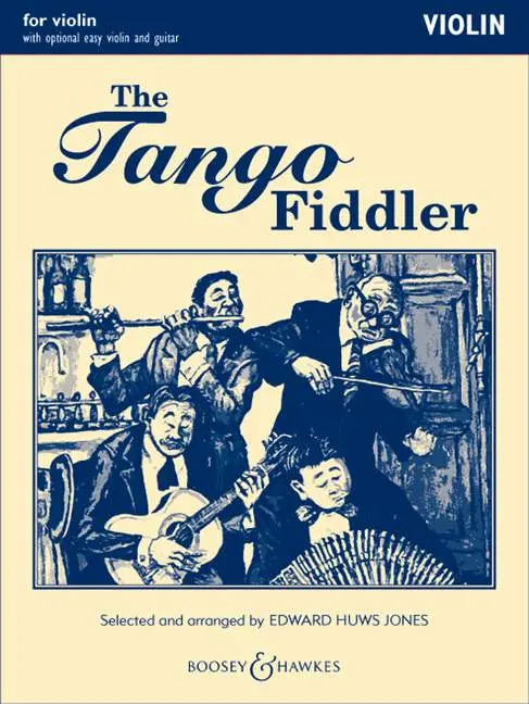 Cover: 9790060115813 | The Tango Fiddler | Violin Edition | Edward Huws Jones | Buch | 2006