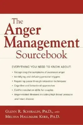 Cover: 9780737305913 | The Anger Management Sourcebook | Glenn R Schiraldi (u. a.) | Buch