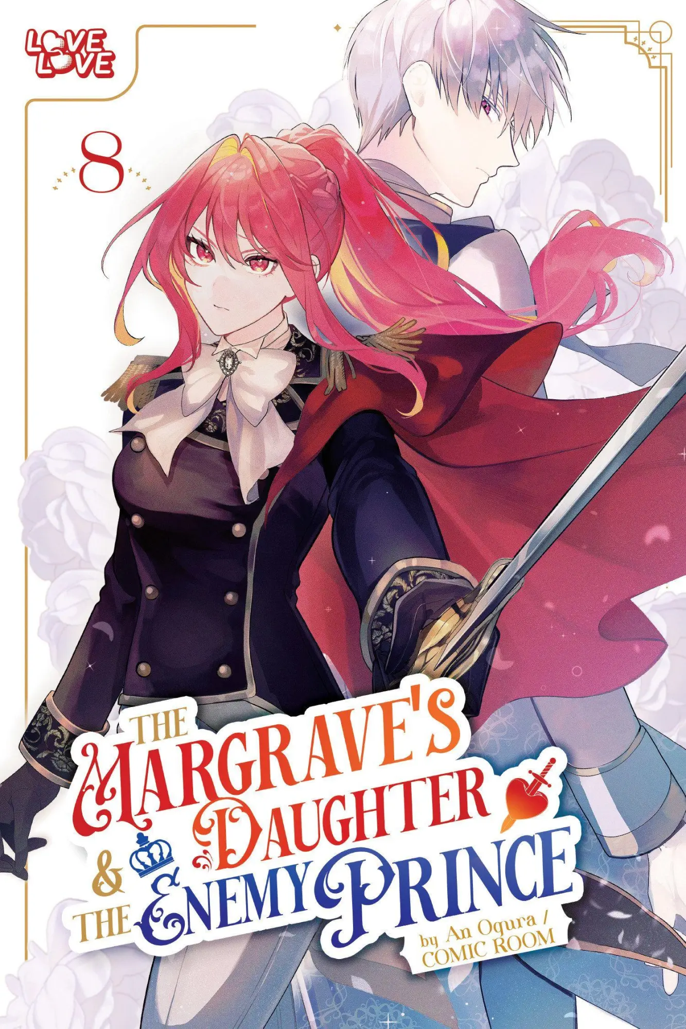 Cover: 9781427885913 | The Margrave's Daughter &amp; the Enemy Prince, Volume 8 | Ogura (u. a.)