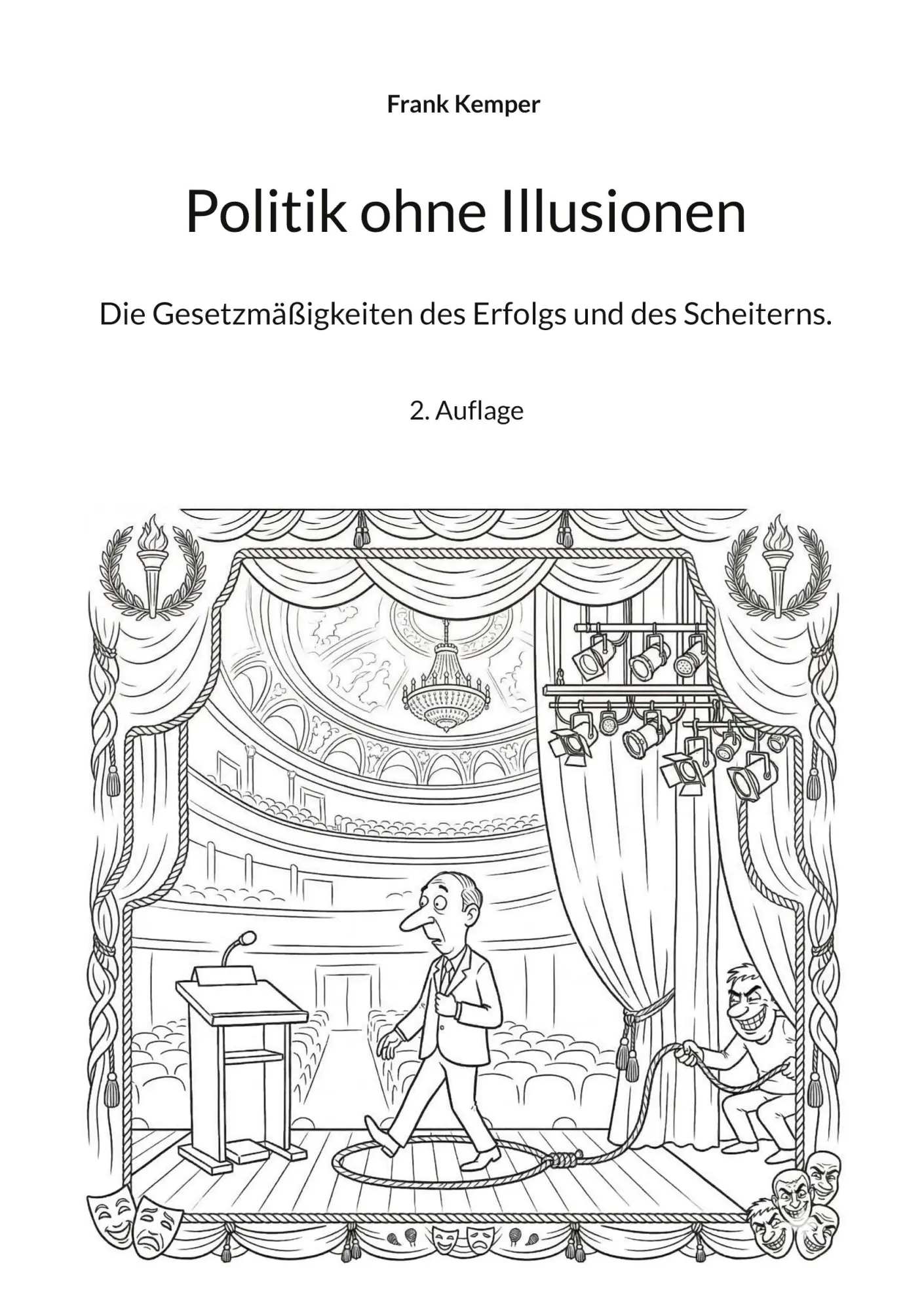 Cover: 9783819275913 | Politik ohne Illusionen | Frank Kemper | Taschenbuch | 268 S. | 2026