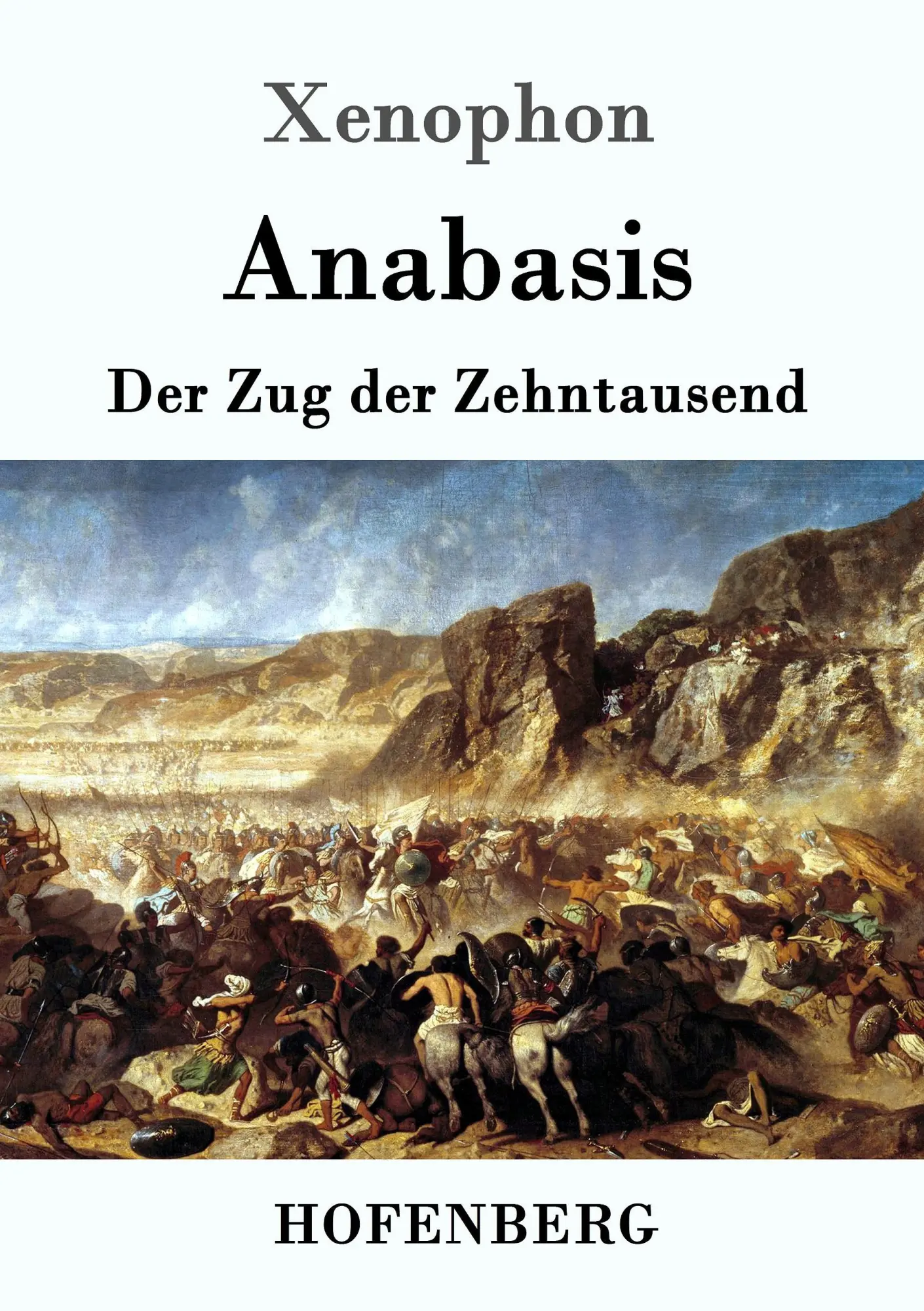 Cover: 9783861995913 | Anabasis | Der Zug der Zehntausend | Xenophon | Taschenbuch | 204 S.