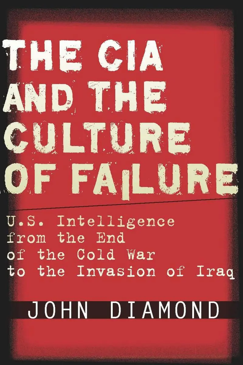 Cover: 9780804756013 | The CIA and the Culture of Failure | John Diamond | Buch | Gebunden