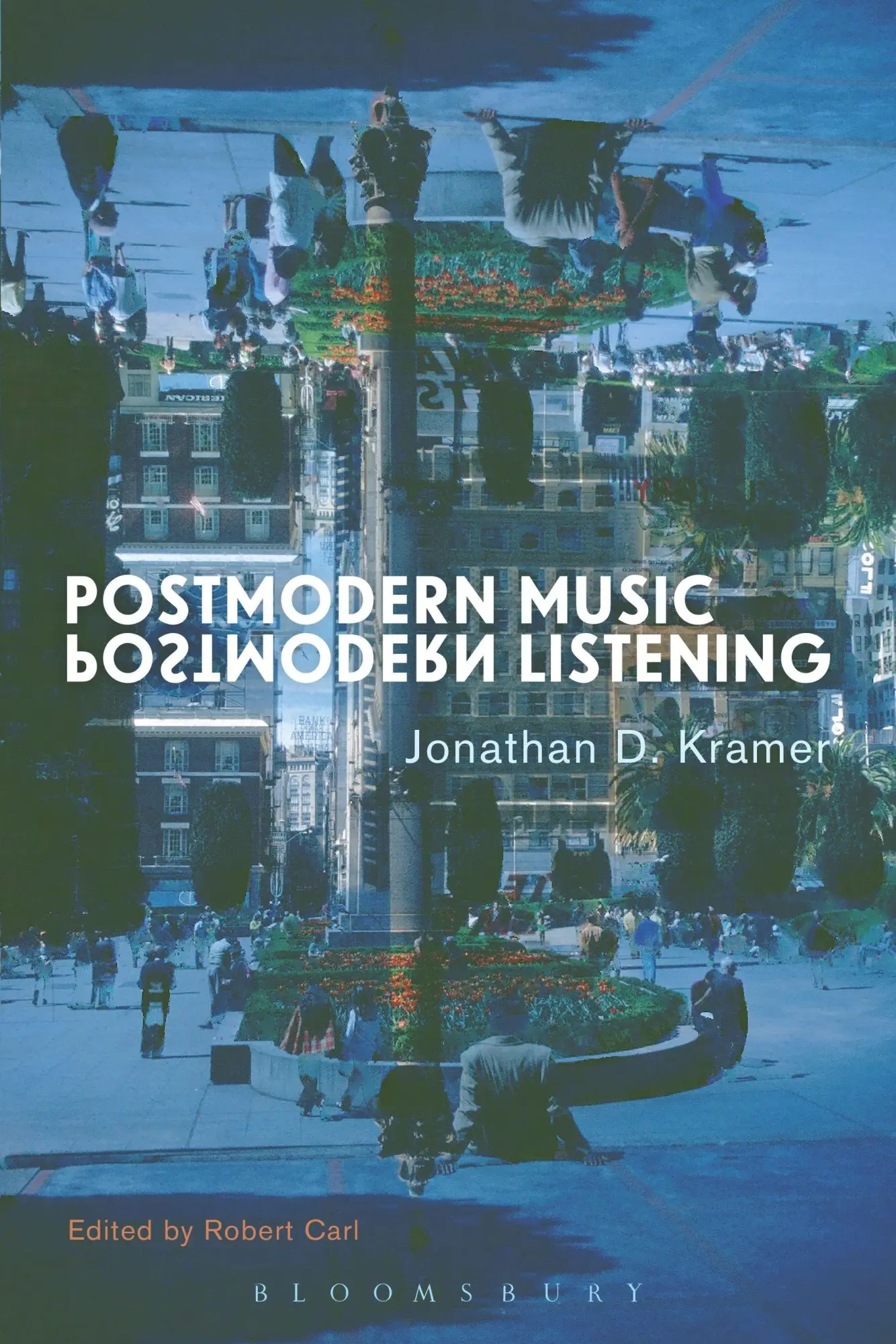 Cover: 9781501306013 | Postmodern Music, Postmodern Listening | Jonathan D. Kramer | Buch