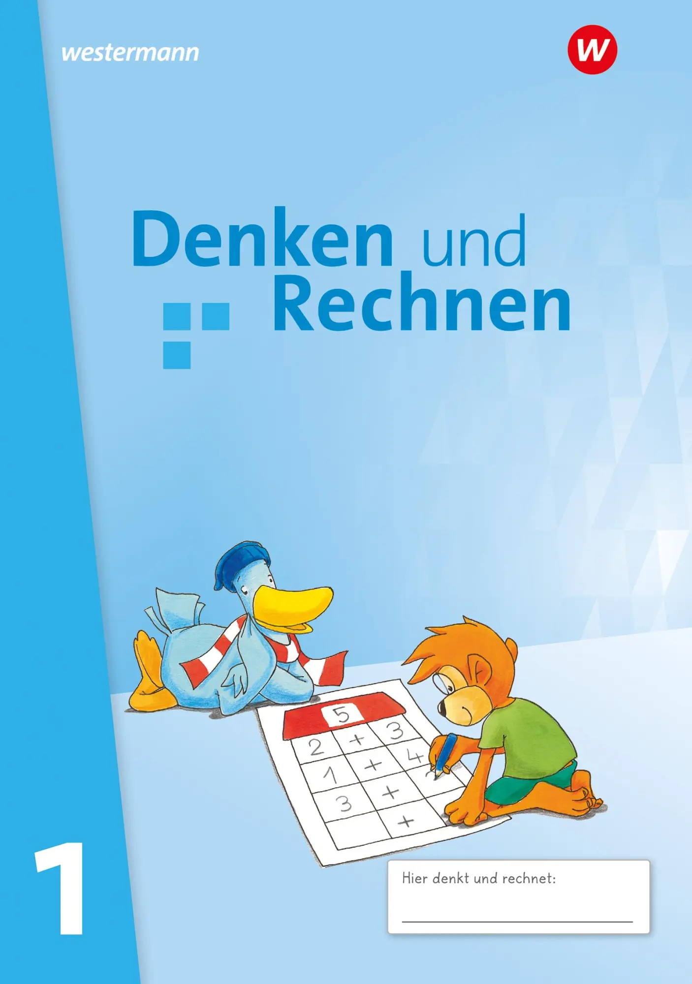 Cover: 9783141056013 | Denken und Rechnen 1. Schulbuch. Allgemeine Ausgabe | Ausgabe 2024