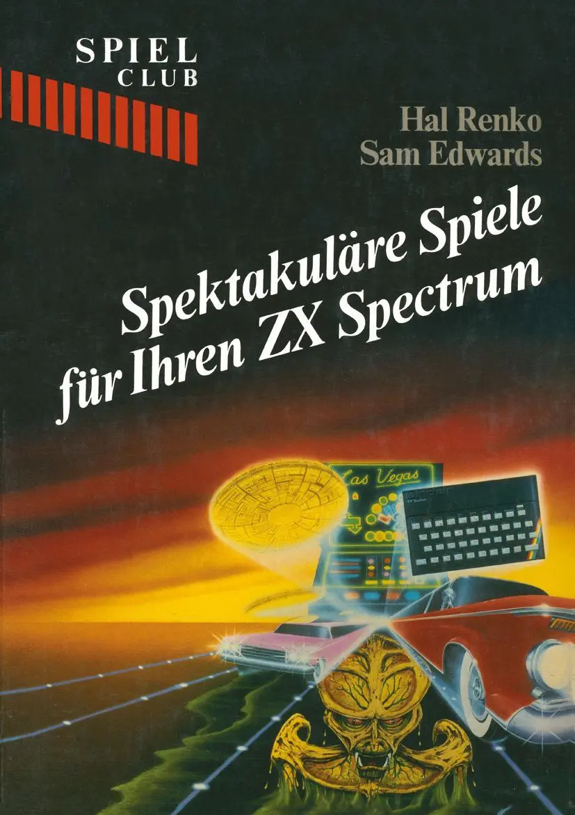 Cover: 9783764316013 | Spektakuläre Spiele für Ihren ZX Spectrum | Edwards (u. a.) | Buch