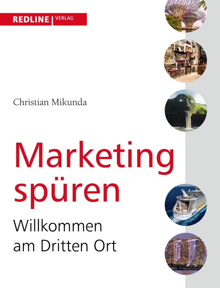 Cover: 9783868816013 | Marketing spüren | Willkommen am Dritten Ort | Christian Mikunda