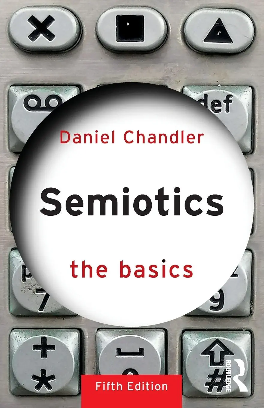 Cover: 9781041016113 | Semiotics: The Basics | Daniel Chandler | Taschenbuch | Englisch