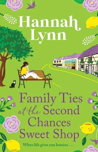 Cover: 9781805496113 | Family Ties at the Second Chances Sweet Shop | Hannah Lynn | Buch