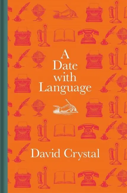 Cover: 9781851246113 | A Date with Language | David Crystal | Buch | Englisch | 2023