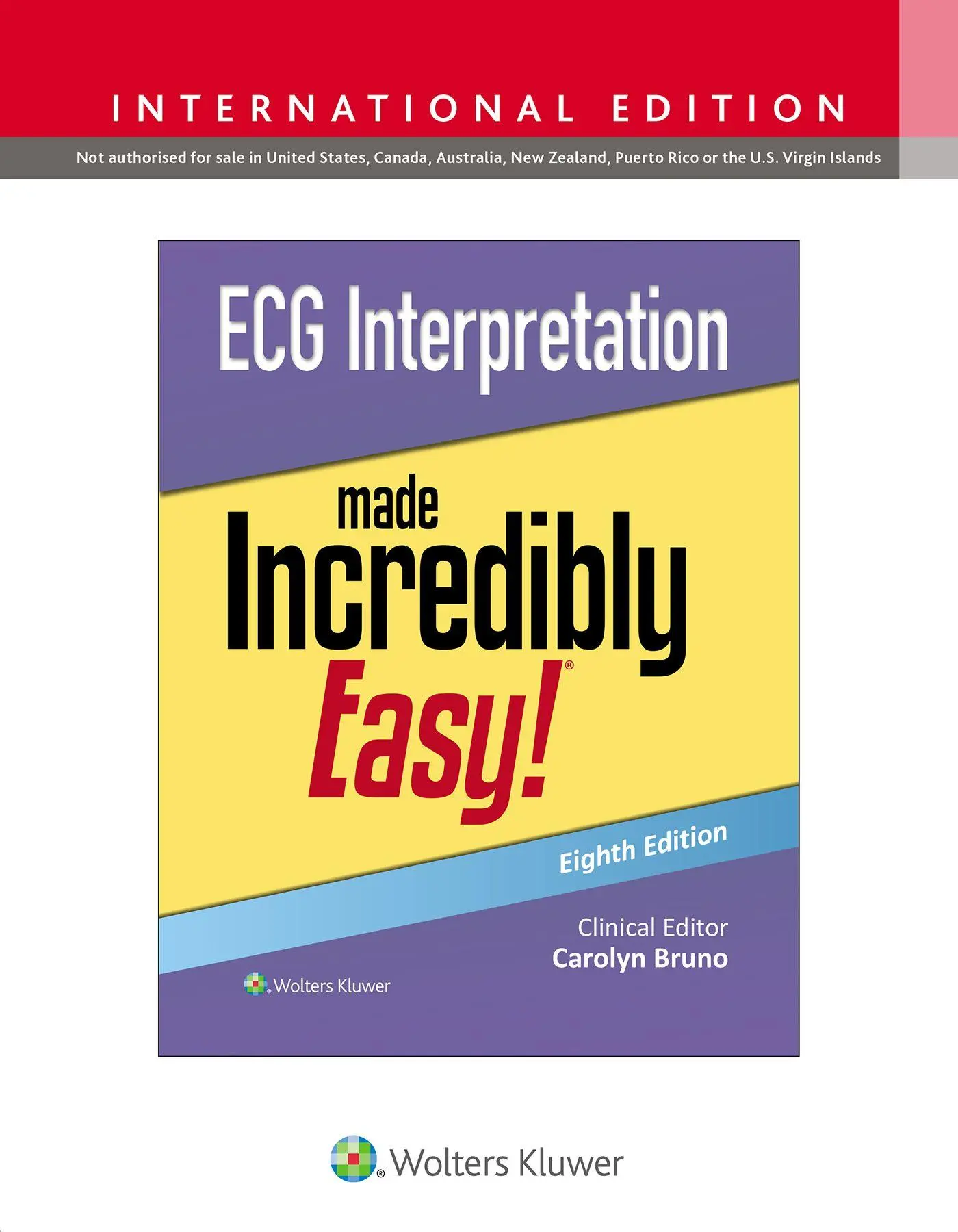 Cover: 9781975236113 | ECG Interpretation Made Incredibly Easy! | Carolynn Bruno | Buch