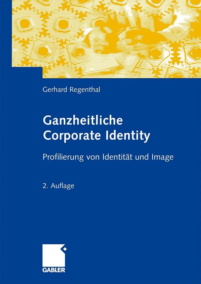 Cover: 9783834906113 | Ganzheitliche Corporate Identity | Gerhard Regenthal | Taschenbuch